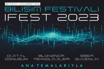 Batman Üniversitesi Ev Sahipliğinde Dev Bilişim Festivali