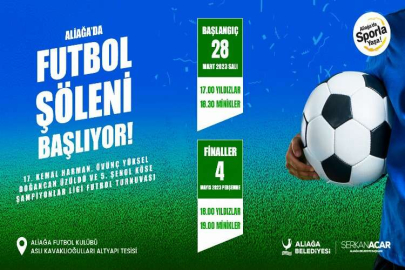 Aliağa’da Futbol Şöleni yarın başlıyor