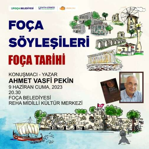 Foça Söyleşileri (1) (Özel)