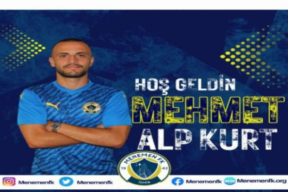 Menemen FK, Mehmet Alp Kurt'u kadrosuna kattı