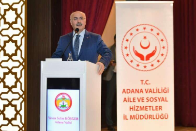 Adana Vali Köşger, Aile Çalıştayı’nda konuştu