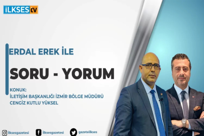 Erdal Erek ile SORU-YORUM’un konuğu Cengiz Kutlu Yüksel