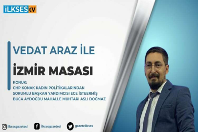 Vedat Araz ile İzmir Masası yayında