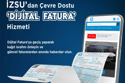 İZSU'dan çevreci hamle... Dijital fatura hizmeti