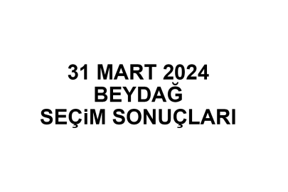 İzmir Beydağ Seçim Sonuçları 31 Mart 2024 - Beydağ Yerel Seçim Sonucu