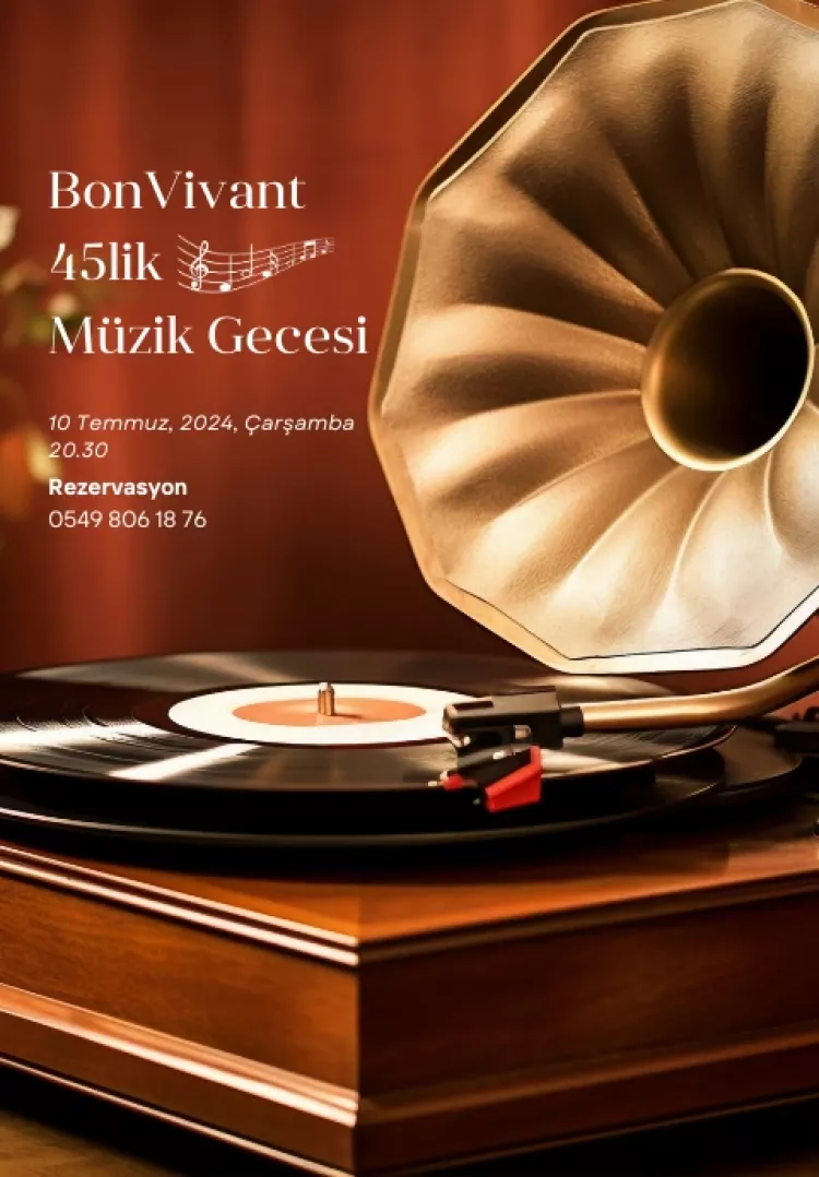 BonVivant 45’lik Müzik Gecesi