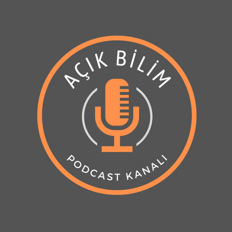 AÇIK BİLİM PODCAST